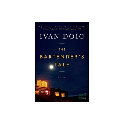 The Bartenders Tale - (Two Medicine Country) by Ivan Doig (Paperback)