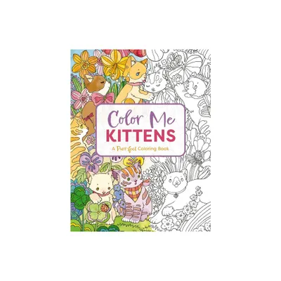 Color Me Kittens - (Color Me Coloring Books) by Cider Mill Press (Paperback)