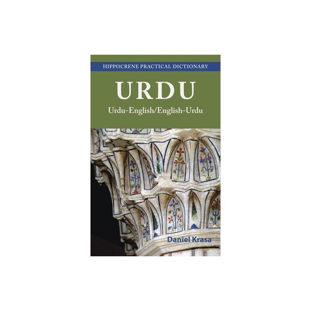 Urdu-English/English-Urdu Practical Dictionary - by Daniel Krasa (Paperback)