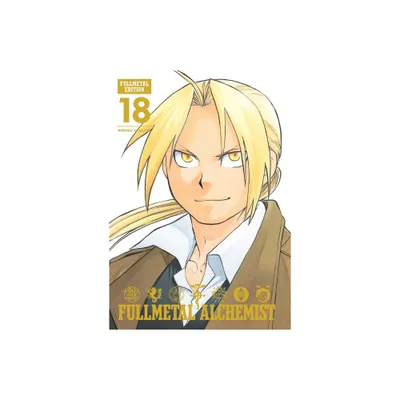 Fullmetal Alchemist: Fullmetal Edition, Vol. 18 - by Hiromu Arakawa (Hardcover)