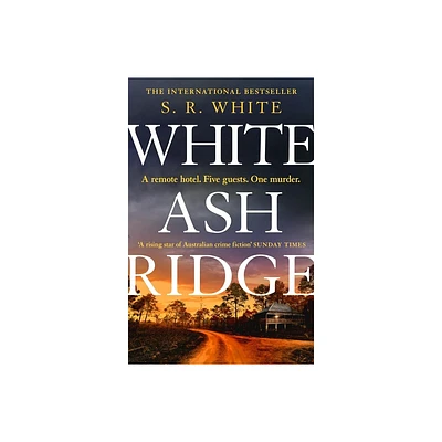 White Ash Ridge - by S R White (Paperback)