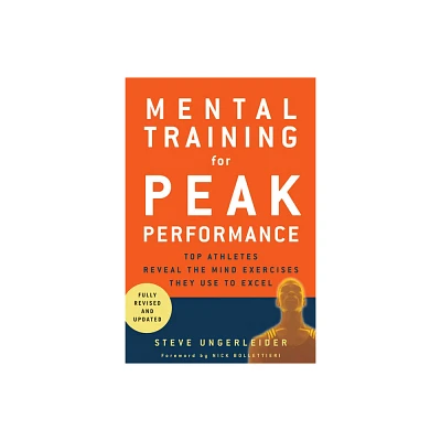 Mental Training for Peak Performance - by Steven Ungerleider (Paperback)