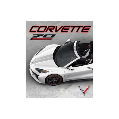 Corvette: 70th Anniversary - by Publications International Ltd (Hardcover)