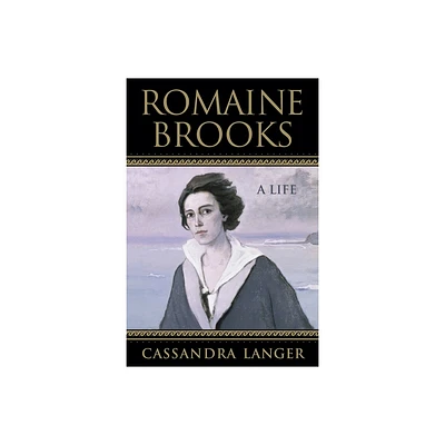 Romaine Brooks - by Cassandra Langer (Hardcover)