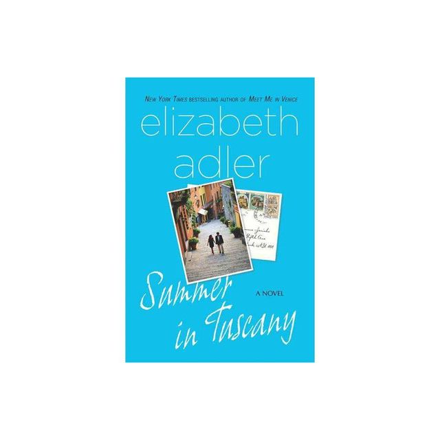 Summer in Tuscany - by Elizabeth Adler (Paperback)