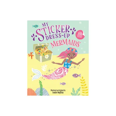 My Sticker Dress-Up: Mermaids - (Paperback)