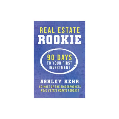 Real Estate Rookie - by Ashley Kehr (Paperback)