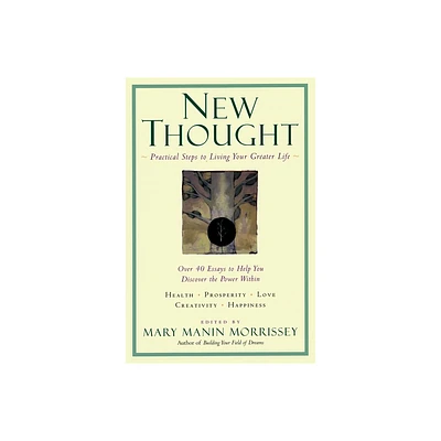 New Thought - (New Consciousness Reader) by Mary Manin Morrissey (Paperback)