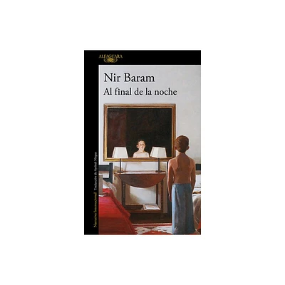 Al Final de la Noche / At Nights End - by Nir Baram (Paperback)