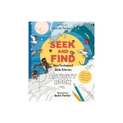 Seek and Find: New Testament Activity Book - by Sarah Parker (Paperback)