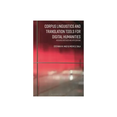 Corpus Linguistics and Translation Tools for Digital Humanities