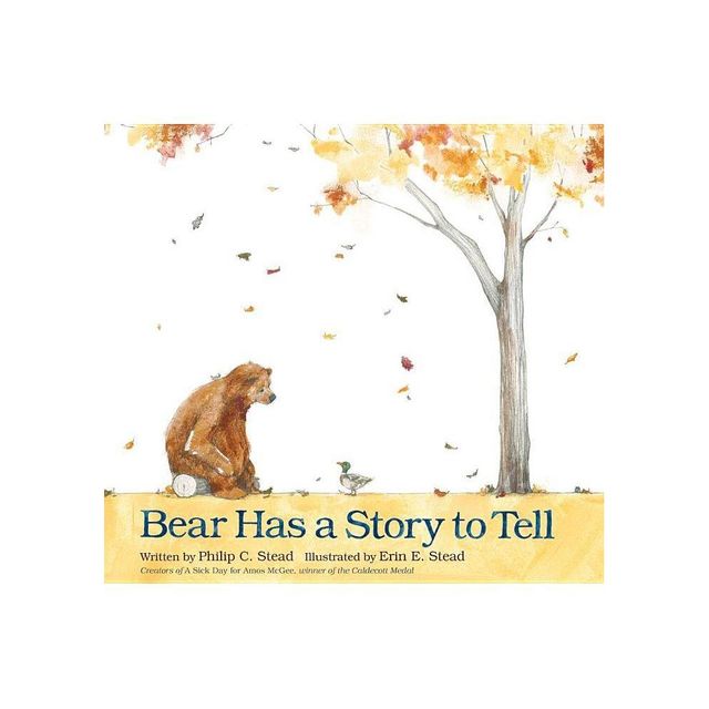 Bear Has a Story to Tell - by Philip C Stead (Hardcover)