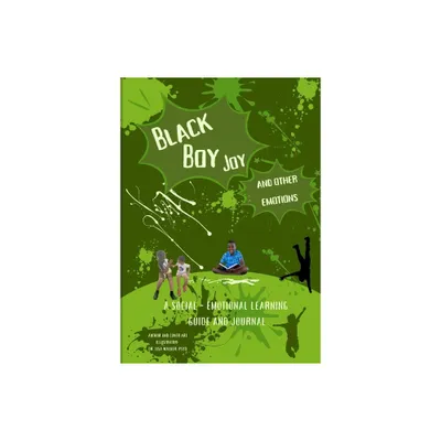 Black Boy Joy and other emotions - by Lisa Walker & Lauren Walker (Paperback)