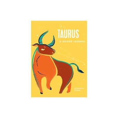 Taurus: A Guided Journal - (Astrological Journals) by Constance Stellas (Hardcover)