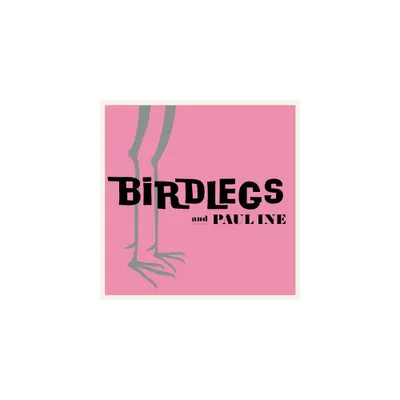 Birdlegs & Pauline - Birdlegs & Pauline (Vinyl)