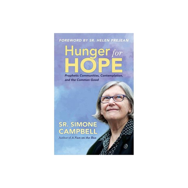 Hunger for Hope - by Simone Campbell (Paperback)