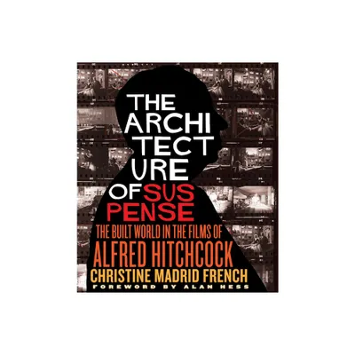 The Architecture of Suspense - (Midcentury) by Christine Madrid French (Paperback)