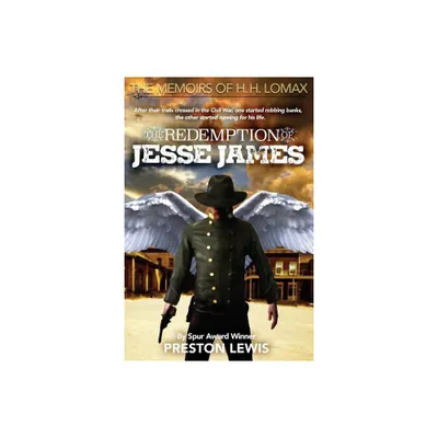 The Redemption of Jesse James - by Preston Lewis (Paperback)