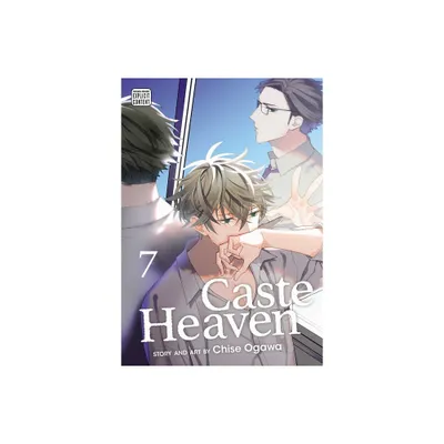 Caste Heaven, Vol. 7 - by Chise Ogawa (Paperback)