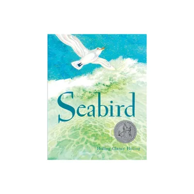 Seabird - by Holling C Holling (Paperback)