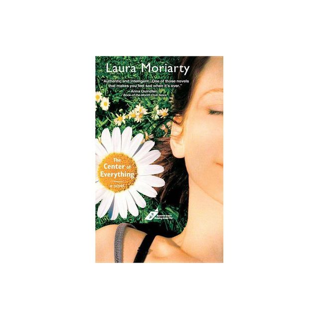 The Center of Everything - by Laura Moriarty (Paperback)