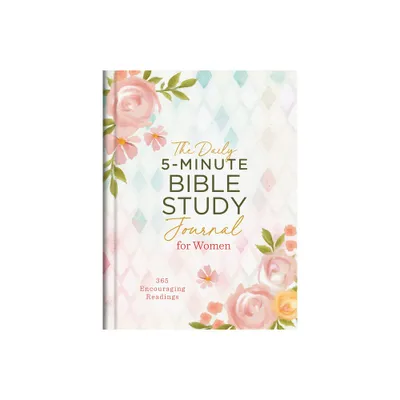 The Daily 5-Minute Bible Study Journal for Women - by Compiled by Barbour Staff (Hardcover)