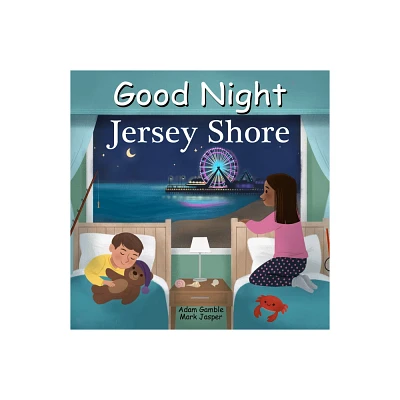 Good Night Jersey Shore - (Good Night Our World) by Adam Gamble & Mark Jasper (Board Book)