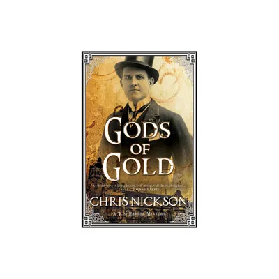 Gods of Gold - (Det. Insp. Tom Harper Mystery) by Chris Nickson (Hardcover)