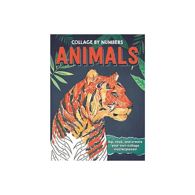 Collage by Numbers: Animals - by Igloobooks (Paperback)