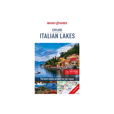 Insight Guides Explore Italian Lakes (Travel Guide with Free Ebook) - (Insight Explore Guides) 2nd Edition (Paperback)