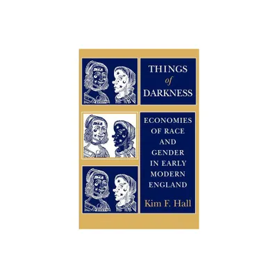 Things of Darkness - by Kim F Hall (Paperback)