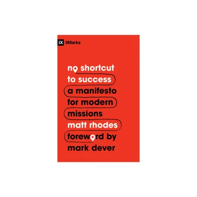 No Shortcut to Success - by Matt Rhodes (Paperback)