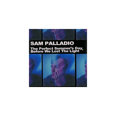 Sam Palladio - The Perfect Summers Day Before We Lost the Light (Vinyl)