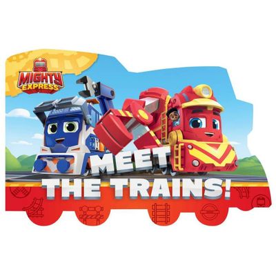 Meet the Trains! - (Mighty Express) by Tallulah May (Board Book)