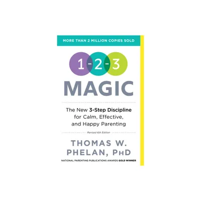 1-2-3 Magic - 6th Edition by Thomas Phelan (Paperback)