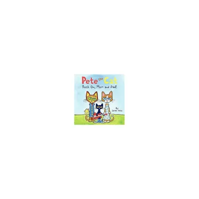 Rock On, Mom and Dad! ( Pete the Cat) (Mixed media product) by James Dean