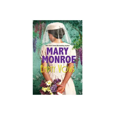 Empty Vows - (A Lexington, Alabama Novel) by Mary Monroe (Paperback)