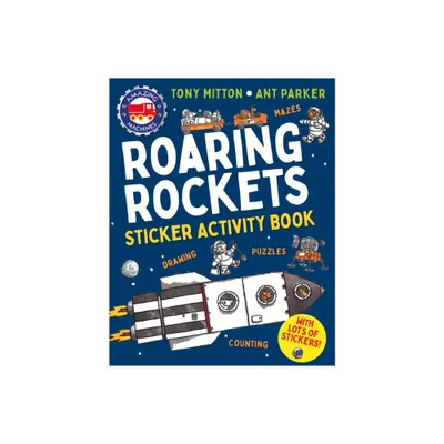 Amazing Machines Roaring Rockets Sticker Activity Book - by Tony Mitton (Paperback)