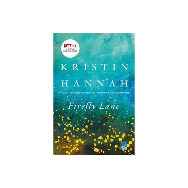 Firefly Lane (Reprint) (Paperback) by Kristin Hannah