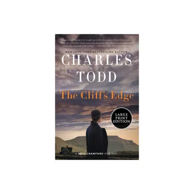 The Cliffs Edge LP - (Bess Crawford Mysteries) Large Print by Charles Todd (Paperback)