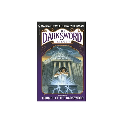 Triumph of the Darksword - (Darksword Trilogy) by Margaret Weis & Tracy Hickman (Paperback)