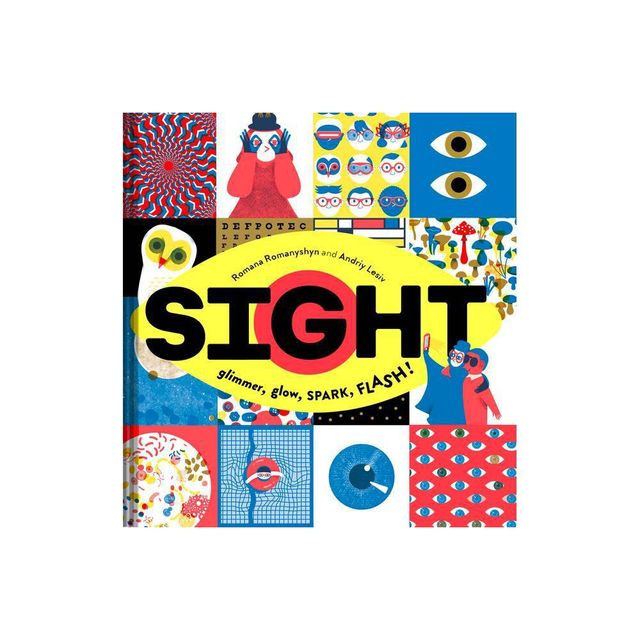 Sight - by Romana Romanyshyn & Andriy Lesiv (Hardcover)