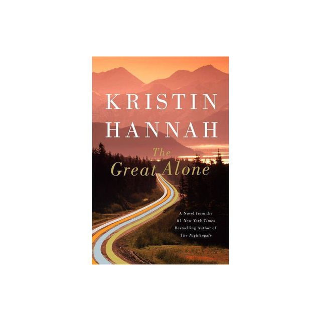 The Great Alone (Hardcover) (Kristin Hannah)