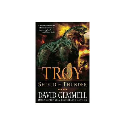 Troy: Shield of Thunder - (Troy Trilogy) by David Gemmell (Paperback)