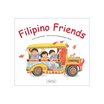 Filipino Friends - by Liana Romulo (Hardcover)