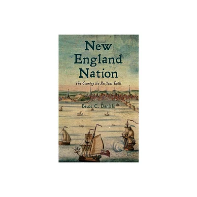 New England Nation - by B Daniels (Hardcover)