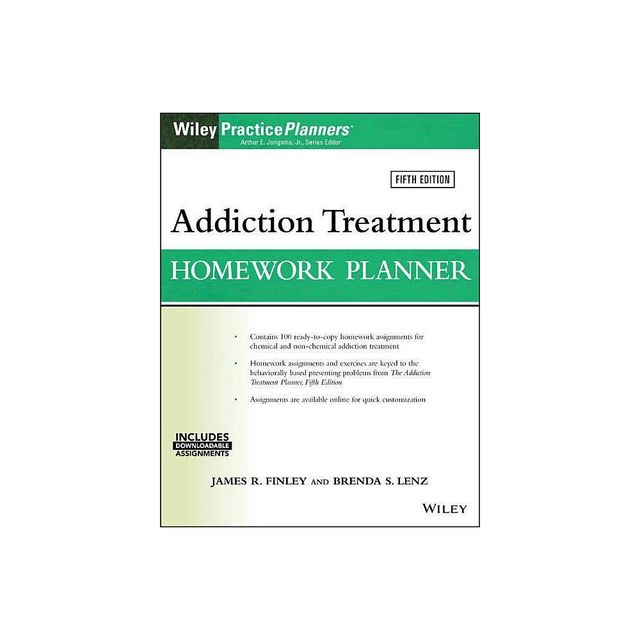 Addiction Treatment Homework Planner - (PracticePlanners) 5th Edition by James R Finley & Brenda S Lenz & David J Berghuis (Paperback)