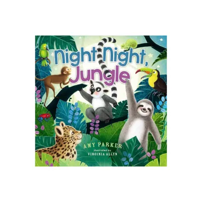 Night Night, Jungle - by Amy Parker (Board Book)