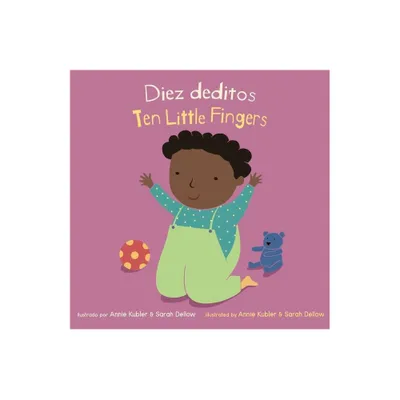 Diez Deditos/Ten Little Fingers - (Baby Rhyme Time (Spanish/English)) (Board Book)