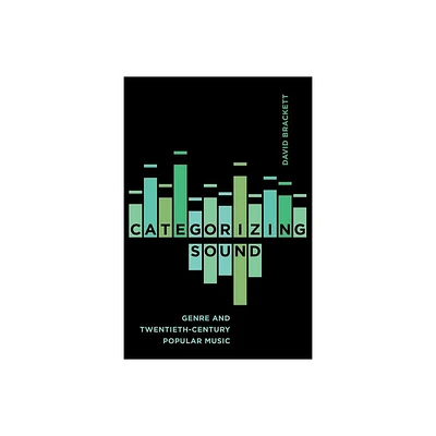 Categorizing Sound - by David Brackett (Paperback)